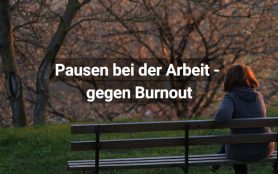 Pausen Gegen Burnout