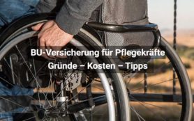 Berufsunfähigkeitsversicherung Pflegekräfte