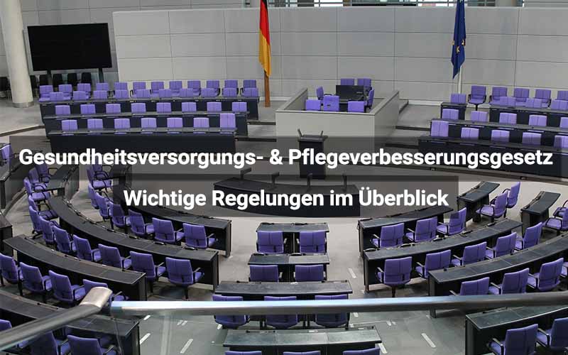 Gesundheitsversorgungs- und Pflegeverbesserungsgesetz (GPVG)