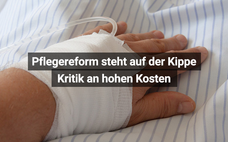 Pflegereform steht auf der Kippe