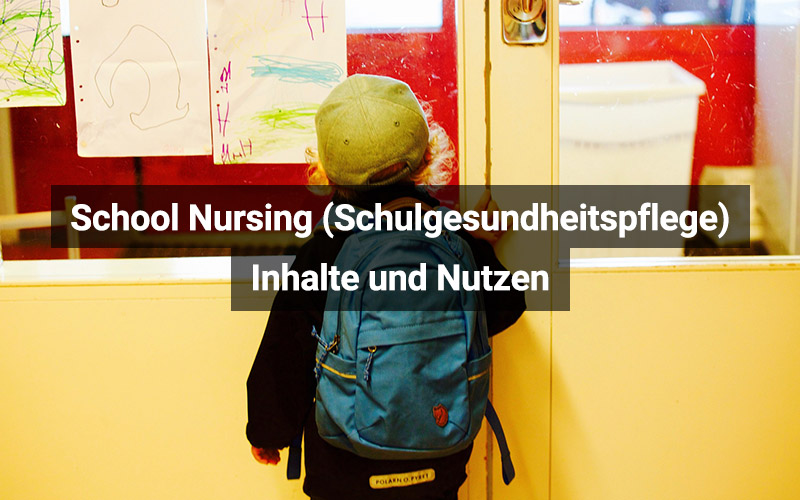 School Nursing (Schulgesundheitspflege)