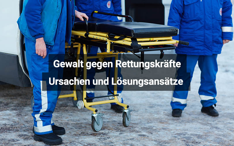 Gewalt Gegen Rettungskräfte: Ursachen Und Lösungen | Medi-Karriere