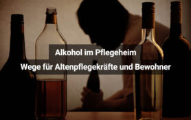 Alkohol Pflegeheim