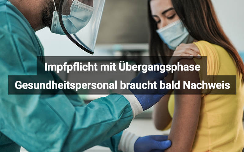 Impfpflicht Mit Übergangsphase Für Gesundheitspersonal | Medi-Karriere