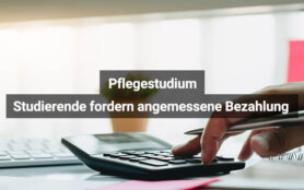 Pflegestudium Angemessene Bezahlung