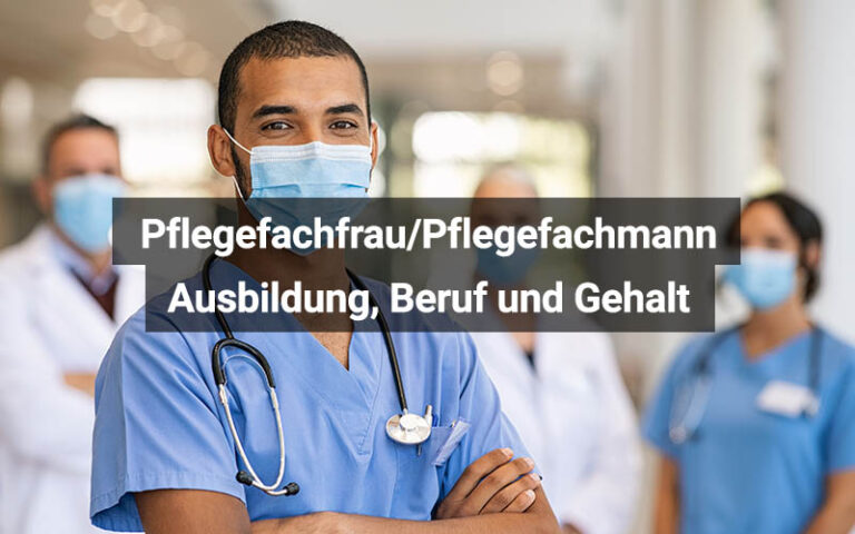 Pflegefachfrau / Pflegefachmann: Ausbildung, Beruf, Stellen