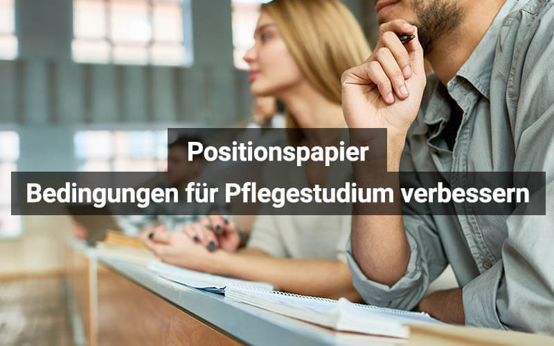 Positionspapier: Bedingungen für Pflegestudium verbessern