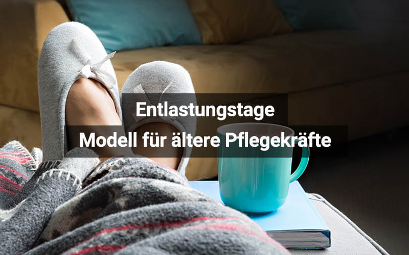 Entlastungstage für ältere Pflegekräfte