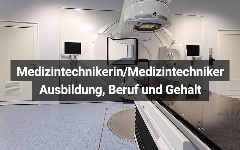 Medizintechniker/in: Ausbildung Und Beruf | Medi-Karriere