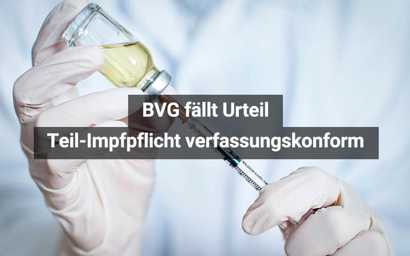 Teil-Impfpflicht im Gesundheitswesen ist verfassungskonform