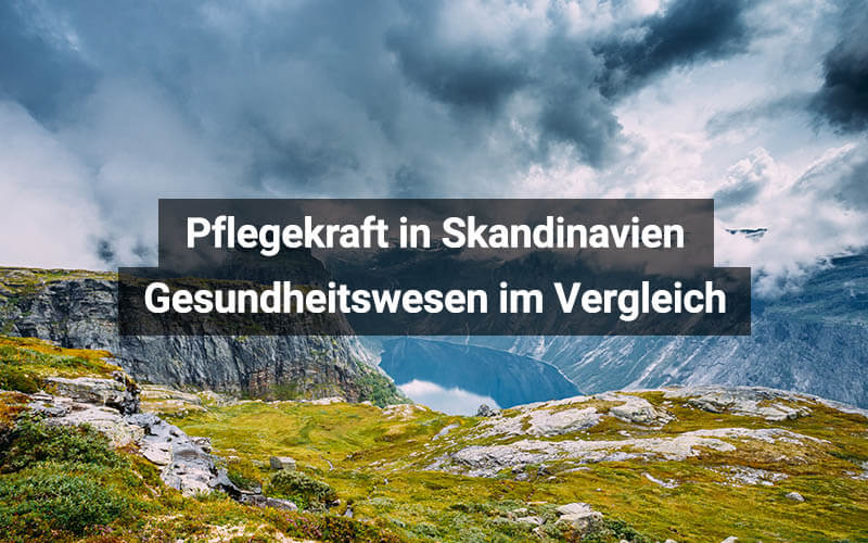 Als Pflegekraft in Skandinavien arbeiten