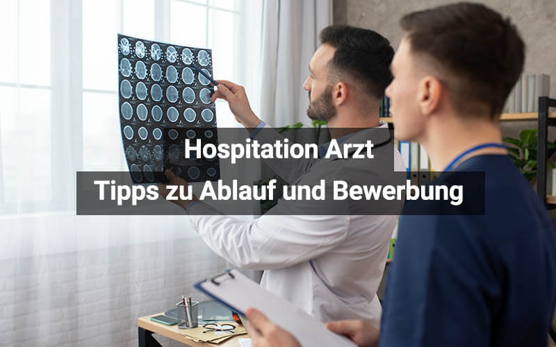 Hospitation Arzt: Tipps zu Ablauf und Bewerbung