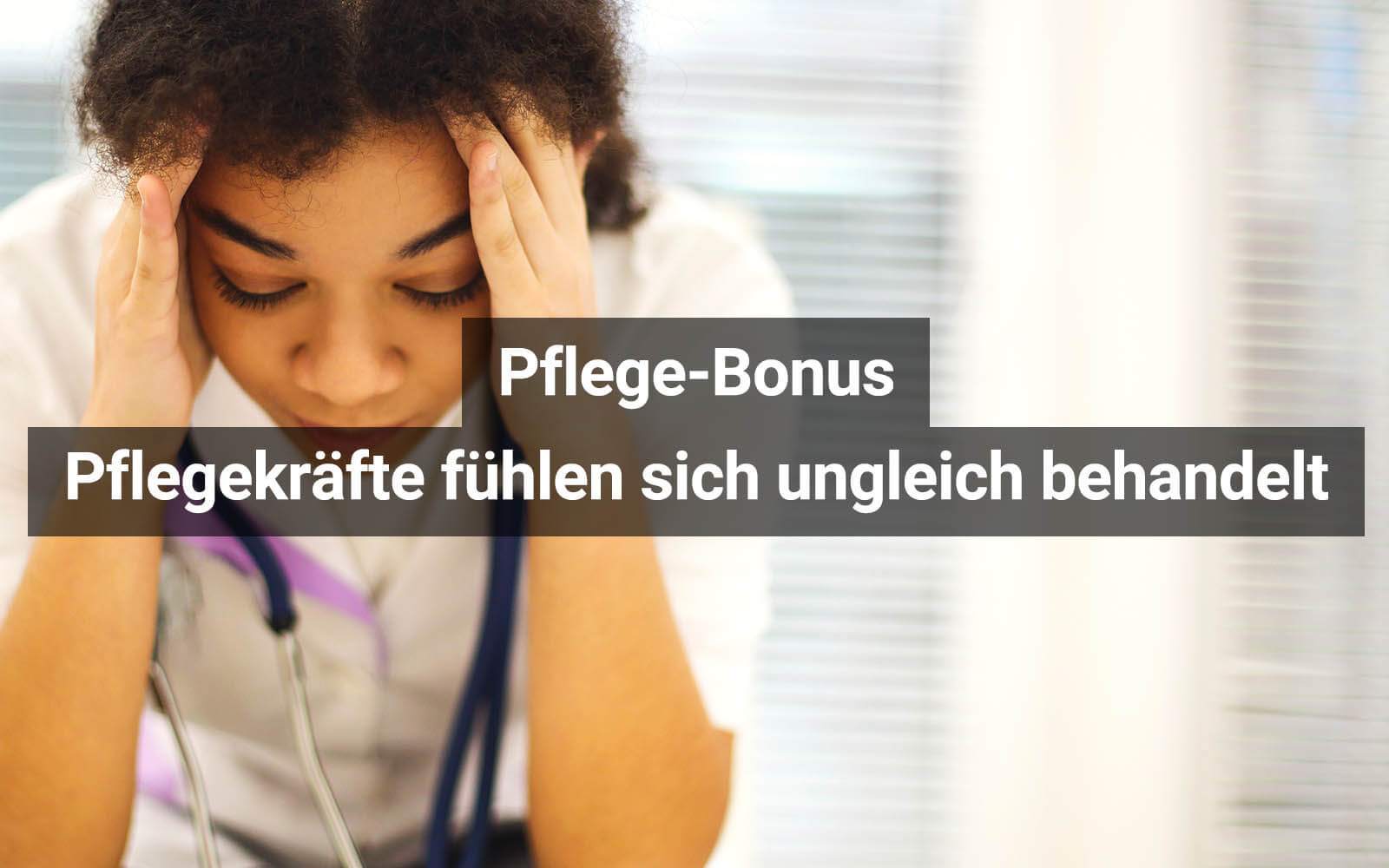 Pflege-Bonus: Pflegekräfte fühlen sich ungerecht behandelt